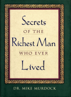 Secrets of the Richest Man Who Ever Lived - Mike Murdock.pdf